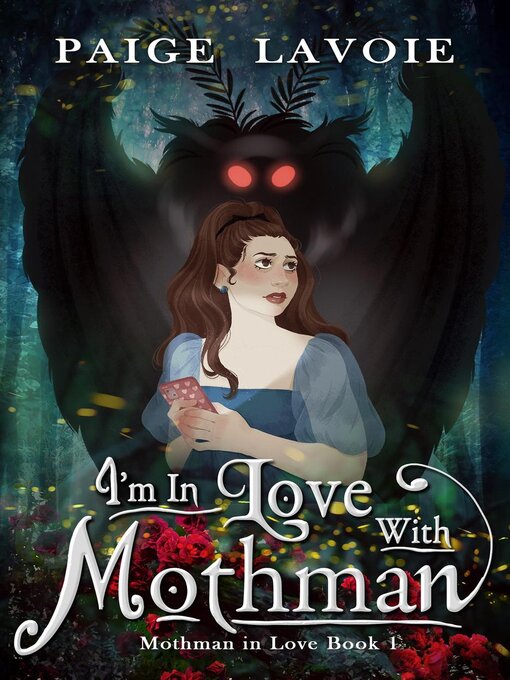 Title details for I'm in Love with Mothman by Paige Lavoie - Available